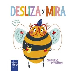 DESLIZA Y MIRA. CRIATURAS PEQUEÑAS | 9788408204923 | YOYO | Galatea Llibres | Llibreria online de Reus, Tarragona | Comprar llibres en català i castellà online