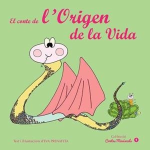 EL CONTE DE L'ORIGEN DE LA VIDA | 9788496786851 | PRENAFETA, EVA | Galatea Llibres | Llibreria online de Reus, Tarragona | Comprar llibres en català i castellà online