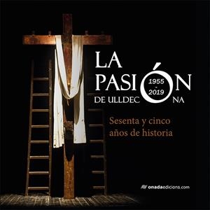 LA PASIÓN DE ULLDECONA | 9788417638306 | Galatea Llibres | Llibreria online de Reus, Tarragona | Comprar llibres en català i castellà online