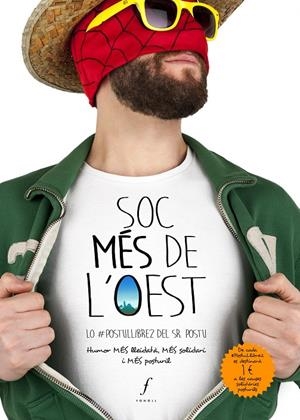 SOC MÉS DE L'OEST | 9788494994012 | SR. POSTU | Galatea Llibres | Llibreria online de Reus, Tarragona | Comprar llibres en català i castellà online