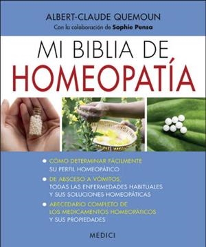 MI BIBLIA DE HOMEOPATIA | 9788497991667 | QUEMOUN, ALBERT CLAUDE | Galatea Llibres | Llibreria online de Reus, Tarragona | Comprar llibres en català i castellà online