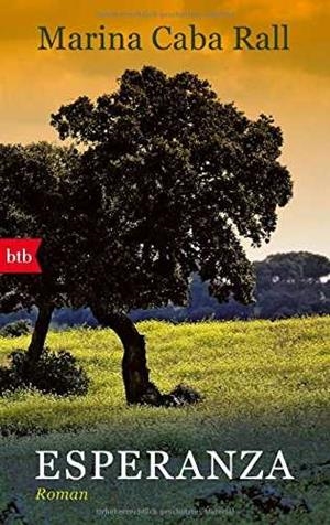 ESPERANZA | 9783442715473 | CABA RALL, MARINA | Galatea Llibres | Librería online de Reus, Tarragona | Comprar libros en catalán y castellano online
