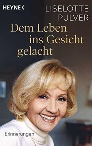 DEM LEBEN INS GESICHT GELACHT | 9783453604490 | PULVER, LISELOTTE | Galatea Llibres | Llibreria online de Reus, Tarragona | Comprar llibres en català i castellà online