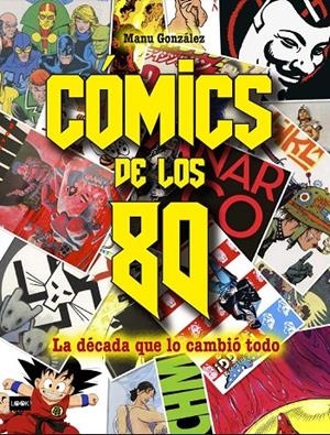CÓMICS DE LOS 80 | 9788494826863 | GONZÁLEZ, MANUEL | Galatea Llibres | Llibreria online de Reus, Tarragona | Comprar llibres en català i castellà online