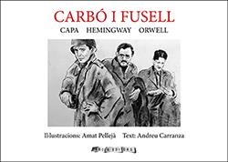 CARBO I FUSELL. CAPA HERMINGWAY ORWELL | 9788412016338 | PELLEJA, ANNA | Galatea Llibres | Llibreria online de Reus, Tarragona | Comprar llibres en català i castellà online