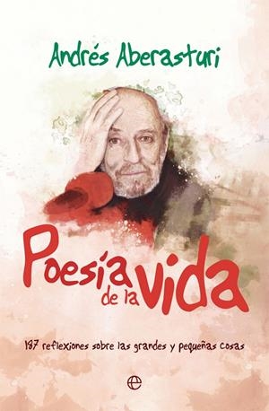 POESIA DE LA VIDA | 9788491645580 | ABERASTURI, ANDRÉS | Galatea Llibres | Llibreria online de Reus, Tarragona | Comprar llibres en català i castellà online