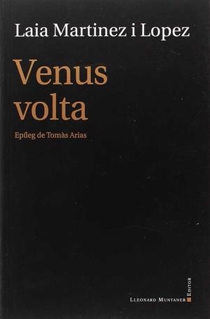 VENUS VOLTA | 9788417153212 | MARTINEZ, LAIA | Galatea Llibres | Librería online de Reus, Tarragona | Comprar libros en catalán y castellano online