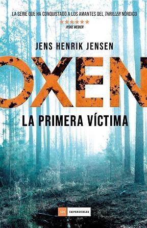 OXEN. LA PRIMERA VÍCTIMA | 9788417128333 | JENSEN, JENS HENRIK | Galatea Llibres | Llibreria online de Reus, Tarragona | Comprar llibres en català i castellà online