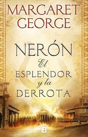 NERÓN: EL ESPLENDOR Y LA DERROTA | 9788466665728 | GEORGE, MARGARET | Galatea Llibres | Llibreria online de Reus, Tarragona | Comprar llibres en català i castellà online