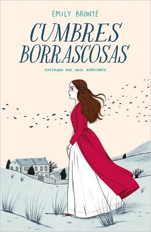 CUMBRES BORRASCOSAS (COLECCIÓN ALFAGUARA CLÁSICOS) | 9788420434391 | BRONTË, EMILY/BERECIARTU, JULIA | Galatea Llibres | Llibreria online de Reus, Tarragona | Comprar llibres en català i castellà online