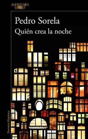QUIÉN CREA LA NOCHE | 9788420435336 | SORELA, PEDRO | Galatea Llibres | Llibreria online de Reus, Tarragona | Comprar llibres en català i castellà online