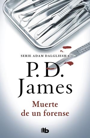 MUERTE DE UN FORENSE (ADAM DALGLIESH 6) | 9788490708828 | JAMES, P.D. | Galatea Llibres | Llibreria online de Reus, Tarragona | Comprar llibres en català i castellà online