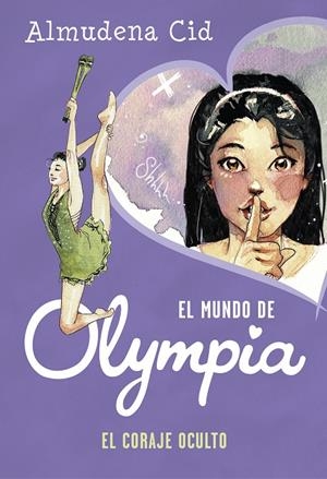 EL CORAJE OCULTO (EL MUNDO DE OLYMPIA 4) | 9788420434308 | CID, ALMUDENA | Galatea Llibres | Llibreria online de Reus, Tarragona | Comprar llibres en català i castellà online