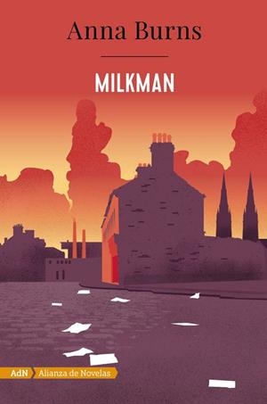 MILKMAN | 9788491814344 | BURNS, ANNA | Galatea Llibres | Librería online de Reus, Tarragona | Comprar libros en catalán y castellano online