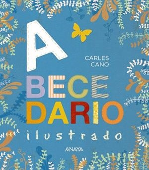 ABECEDARIO ILUSTRADO | 9788469862582 | CANO, CARLES | Galatea Llibres | Llibreria online de Reus, Tarragona | Comprar llibres en català i castellà online
