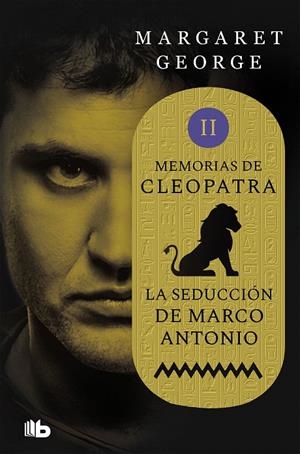 LA SEDUCCIÓN DE MARCO ANTONIO (MEMORIAS DE CLEOPATRA 2) | 9788490708491 | GEORGE, MARGARET | Galatea Llibres | Llibreria online de Reus, Tarragona | Comprar llibres en català i castellà online