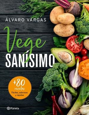 VEGESANÍSIMO | 9788408209263 | VARGAS, ÁLVARO | Galatea Llibres | Llibreria online de Reus, Tarragona | Comprar llibres en català i castellà online
