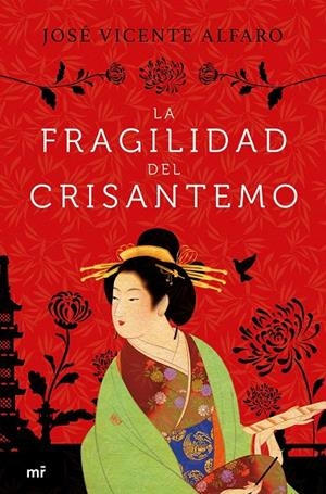 LA FRAGILIDAD DEL CRISANTEMO | 9788427045231 | ALFARO, JOSÉ VICENTE | Galatea Llibres | Llibreria online de Reus, Tarragona | Comprar llibres en català i castellà online