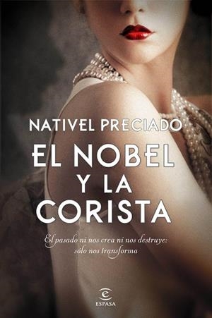 EL NOBEL Y LA CORISTA | 9788467053449 | PRECIADO, NATIVEL | Galatea Llibres | Llibreria online de Reus, Tarragona | Comprar llibres en català i castellà online