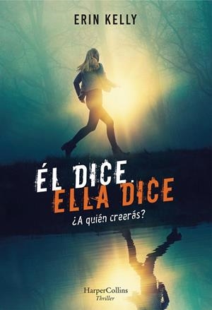 ÉL DICE. ELLA DICE | 9788491393276 | KELLY, ERIN | Galatea Llibres | Llibreria online de Reus, Tarragona | Comprar llibres en català i castellà online