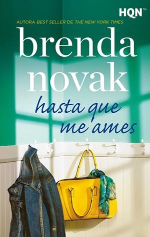 HASTA QUE ME AMES | 9788413077901 | NOVAK, BRENDA | Galatea Llibres | Llibreria online de Reus, Tarragona | Comprar llibres en català i castellà online