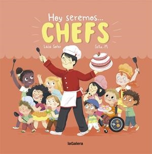 HOY SEREMOS CHEFS | 9788424664367 | SOLER, LAIA | Galatea Llibres | Llibreria online de Reus, Tarragona | Comprar llibres en català i castellà online