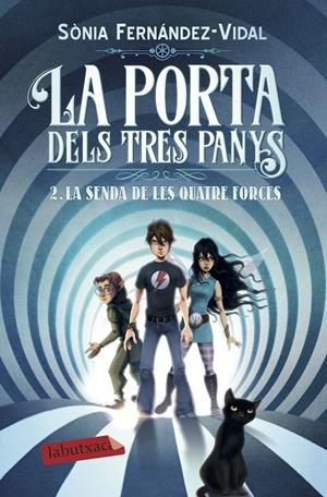 LA PORTA DELS TRES PANYS 2. LA SENDA DE LES QUATRE FORCES | 9788417420642 | FERNÁNDEZ-VIDAL, SÓNIA | Galatea Llibres | Librería online de Reus, Tarragona | Comprar libros en catalán y castellano online