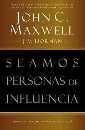 SEAMOS PERSONAS DE INFLUENCIA | 9780881135084 | MAXWELL JOHN | Galatea Llibres | Librería online de Reus, Tarragona | Comprar libros en catalán y castellano online