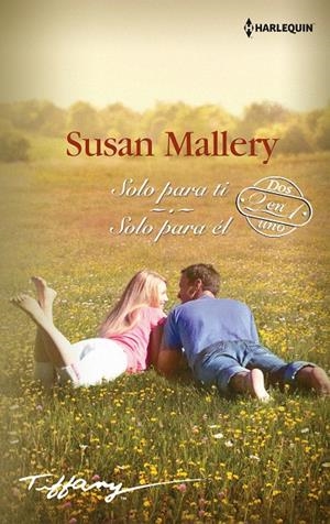 SOLO PARA TI; SOLO PARA ÉL | 9788413075440 | MALLERY, SUSAN | Galatea Llibres | Llibreria online de Reus, Tarragona | Comprar llibres en català i castellà online