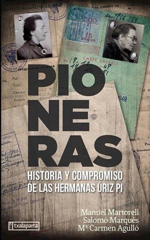 PIONERAS | 9788417065560 | MARTORELL PÉREZ, MANUEL/MARQUÈS SUREDA, SALOMÓ/AGULLÓ DÍAZ, Mª CARMEN | Galatea Llibres | Librería online de Reus, Tarragona | Comprar libros en catalán y castellano online