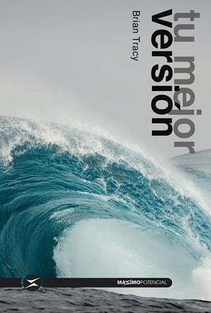TU MEJOR VERSIÓN | 9788494903441 | TRACY, BRIAN | Galatea Llibres | Librería online de Reus, Tarragona | Comprar libros en catalán y castellano online