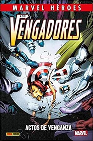 VENGADORES ACTOS DE VENGANZA, LOS | 9788491678687 | BYRNE, JOHN/GRUENWALD, MARK/RYAN, PAUL | Galatea Llibres | Librería online de Reus, Tarragona | Comprar libros en catalán y castellano online