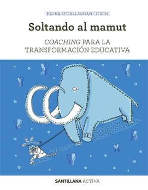 SOLTANDO AL MAMUT | 9788468046471 | Galatea Llibres | Librería online de Reus, Tarragona | Comprar libros en catalán y castellano online