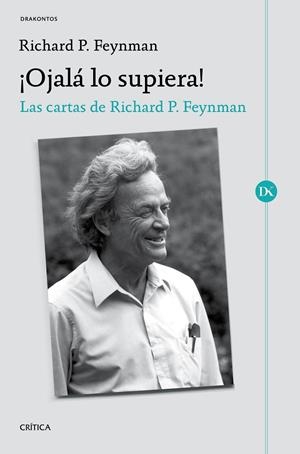 OJALÁ LO SUPIERA! | 9788491991052 | FEYNMAN, RICHARD P. | Galatea Llibres | Llibreria online de Reus, Tarragona | Comprar llibres en català i castellà online
