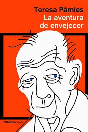 LA AVENTURA DE ENVEJECER | 9788499428130 | PÀMIES, TERESA | Galatea Llibres | Llibreria online de Reus, Tarragona | Comprar llibres en català i castellà online