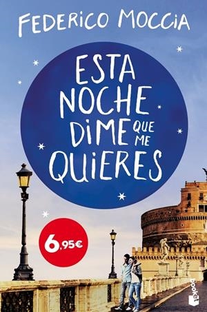 ESTA NOCHE DIME QUE ME QUIERES | 9788408209409 | MOCCIA, FEDERICO | Galatea Llibres | Librería online de Reus, Tarragona | Comprar libros en catalán y castellano online