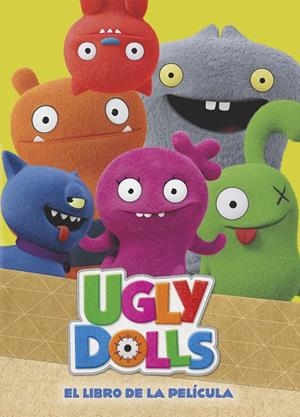 UGLYDOLLS EL LIBRO DE LA PELÍCULA | 9788448852290 | Galatea Llibres | Llibreria online de Reus, Tarragona | Comprar llibres en català i castellà online