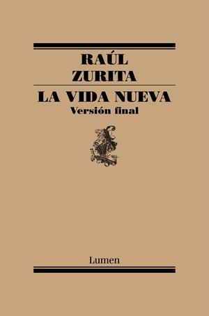 LA VIDA NUEVA. VERSIÓN FINAL | 9788426407016 | ZURITA, RAÚL | Galatea Llibres | Librería online de Reus, Tarragona | Comprar libros en catalán y castellano online