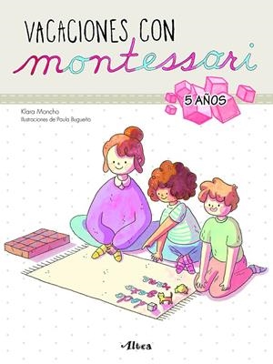 VACACIONES CON MONTESSORI - 5 AÑOS | 9788448853044 | MONCHO, KLARA/BUGUEÑO, PAULA | Galatea Llibres | Llibreria online de Reus, Tarragona | Comprar llibres en català i castellà online