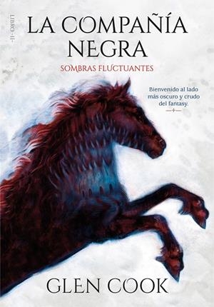 LA COMPAÑÍA NEGRA LIBRO 2. SOMBRAS FLUCTUANTES | 9788417671587 | COOK, GLEN | Galatea Llibres | Llibreria online de Reus, Tarragona | Comprar llibres en català i castellà online