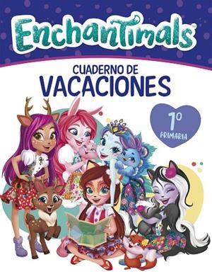 CUADERNO VACACIONES ENCHANTIMALS - 1º DE PRIMARIA (ENCHANTIMALS. ACTIVIDADES) | 9788448852573 | Galatea Llibres | Llibreria online de Reus, Tarragona | Comprar llibres en català i castellà online