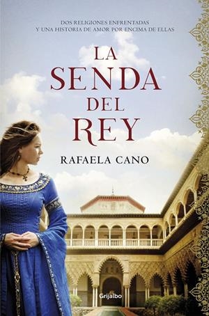 LA SENDA DEL REY | 9788425357671 | CANO, RAFAELA | Galatea Llibres | Llibreria online de Reus, Tarragona | Comprar llibres en català i castellà online
