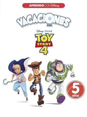 VACACIONES CON TOY STORY 4. 5 AÑOS (APRENDO CON DISNEY) | 9788417630041 | Galatea Llibres | Llibreria online de Reus, Tarragona | Comprar llibres en català i castellà online