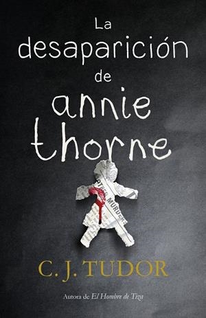LA DESAPARICIÓN DE ANNIE THORNE | 9788401021916 | TUDOR, C.J. | Galatea Llibres | Llibreria online de Reus, Tarragona | Comprar llibres en català i castellà online