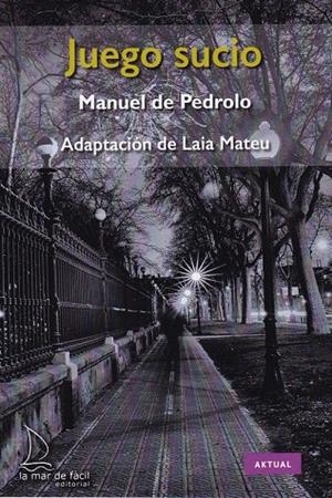 JUEGO SUCIO | 9788494858468 | DE PEDROLO, MANUEL | Galatea Llibres | Llibreria online de Reus, Tarragona | Comprar llibres en català i castellà online