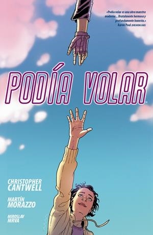 PODÍA VOLAR | 9788417615475 | CANTWELL, CHRISTOPHER | Galatea Llibres | Librería online de Reus, Tarragona | Comprar libros en catalán y castellano online