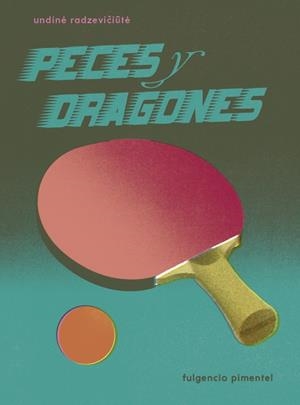 PECES Y DRAGONES | 9788417617127 | RADZEVICIUTE, UNDINE | Galatea Llibres | Llibreria online de Reus, Tarragona | Comprar llibres en català i castellà online
