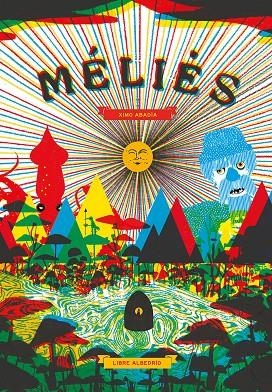 MÉLIÈS | 9788494746253 | ABADÍA, XIMO | Galatea Llibres | Llibreria online de Reus, Tarragona | Comprar llibres en català i castellà online