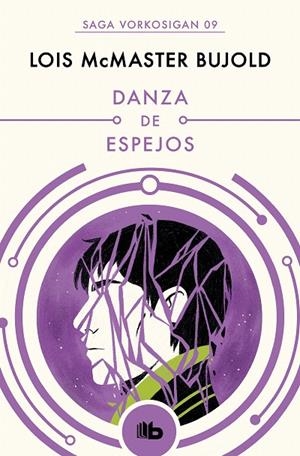 DANZA DE ESPEJOS (LAS AVENTURAS DE MILES VORKOSIGAN 9) | 9788490708613 | BUJOLD, LOIS MCMASTER | Galatea Llibres | Llibreria online de Reus, Tarragona | Comprar llibres en català i castellà online