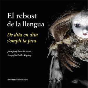 EL REBOST DE LA LLENGUA | 9788417050887 | SANCHO, JOAN JOSEP | Galatea Llibres | Librería online de Reus, Tarragona | Comprar libros en catalán y castellano online